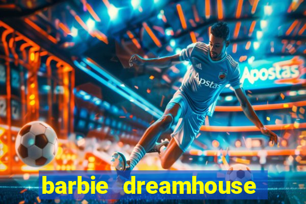 barbie dreamhouse adventures jogo tudo desbloqueado